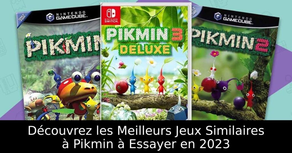Découvrez les Meilleurs Jeux Similaires à Pikmin à Essayer en 2023