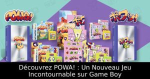 Découvrez POWA! : Un Nouveau Jeu Incontournable sur Game Boy
