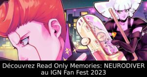 Découvrez Read Only Memories: NEURODIVER au IGN Fan Fest 2023