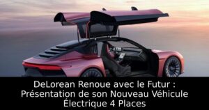 DeLorean Renoue avec le Futur : Présentation de son Nouveau Véhicule Électrique 4 Places
