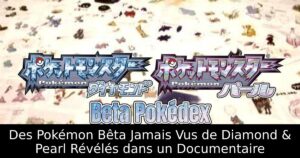 Des Pokémon Bêta Jamais Vus de Diamond & Pearl Révélés dans un Documentaire