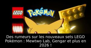 Des rumeurs sur les nouveaux sets LEGO Pokémon : Mewtwo Lab, Gengar et plus en 2026 !