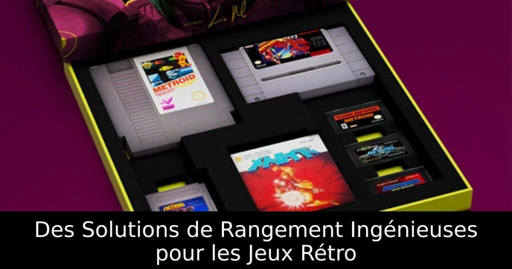 Des Solutions de Rangement Ingénieuses pour les Jeux Rétro