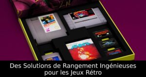 Des Solutions de Rangement Ingénieuses pour les Jeux Rétro