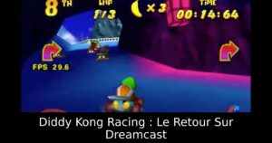 Diddy Kong Racing : Le Retour Sur Dreamcast
