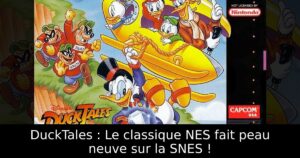 DuckTales : Le classique NES fait peau neuve sur la SNES !