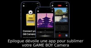 Epilogue dévoile une app pour sublimer votre GAME BOY Camera