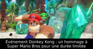 Événement Donkey Kong : un hommage à Super Mario Bros pour une durée limitée