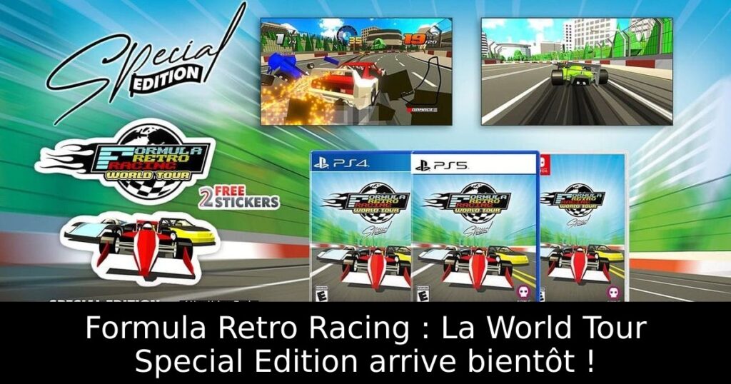 Formula Retro Racing : La World Tour Special Edition arrive bientôt !