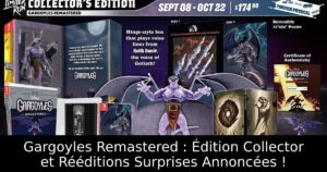 Gargoyles Remastered : Édition Collector et Rééditions Surprises Annoncées !