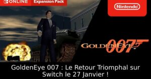 GoldenEye 007 : Le Retour Triomphal sur Switch le 27 Janvier !