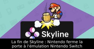 La fin de Skyline : Nintendo ferme la porte à l'émulation Nintendo Switch