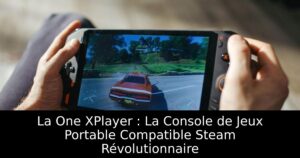 La One XPlayer : La Console de Jeux Portable Compatible Steam Révolutionnaire