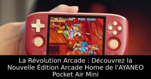 La Révolution Arcade : Découvrez la Nouvelle Édition Arcade Home de l'AYANEO Pocket Air Mini