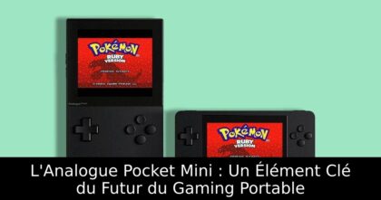 L&rsquo;Analogue Pocket Mini : Un Élément Clé du Futur du Gaming Portable