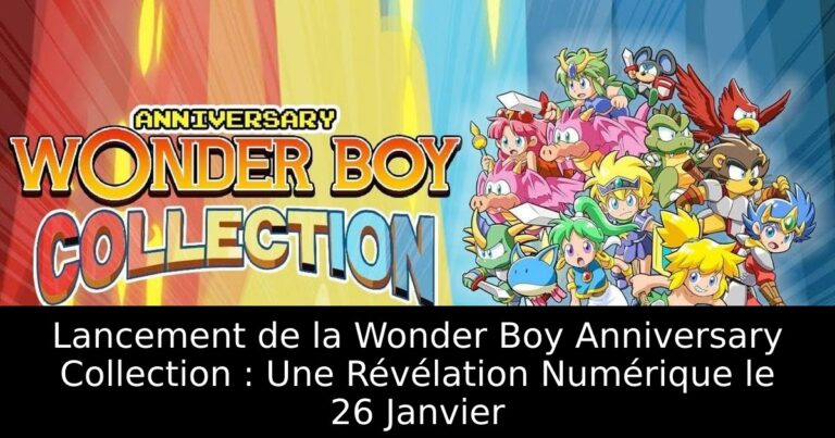 Lancement de la Wonder Boy Anniversary Collection : Une Révélation Numérique le 26 Janvier