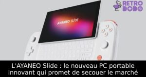 L'AYANEO Slide : le nouveau PC portable innovant qui promet de secouer le marché