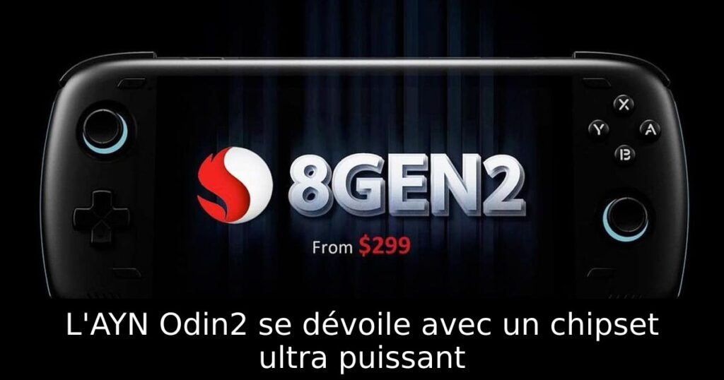 L'AYN Odin2 se dévoile avec un chipset ultra puissant