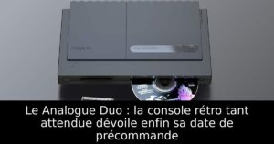Le Analogue Duo : la console rétro tant attendue dévoile enfin sa date de précommande