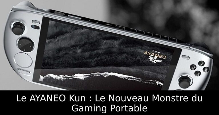 Le AYANEO Kun : Le Nouveau Monstre du Gaming Portable