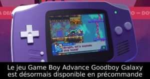 Le jeu Game Boy Advance Goodboy Galaxy est désormais disponible en précommande