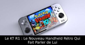 Le KT R1 : Le Nouveau Handheld Rétro Qui Fait Parler de Lui