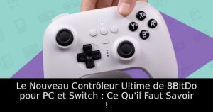 Le Nouveau Contrôleur Ultime de 8BitDo pour PC et Switch : Ce Qu'il Faut Savoir !