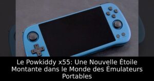 Le Powkiddy x55: Une Nouvelle Étoile Montante dans le Monde des Émulateurs Portables