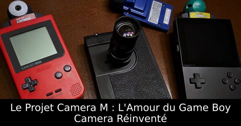 Le Projet Camera M : L'Amour du Game Boy Camera Réinventé