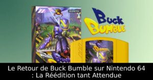 Le Retour de Buck Bumble sur Nintendo 64 : La Réédition tant Attendue