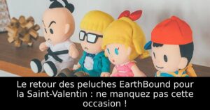 Le retour des peluches EarthBound pour la Saint-Valentin : ne manquez pas cette occasion !