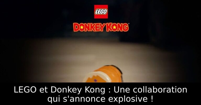 LEGO et Donkey Kong : Une collaboration qui s'annonce explosive !