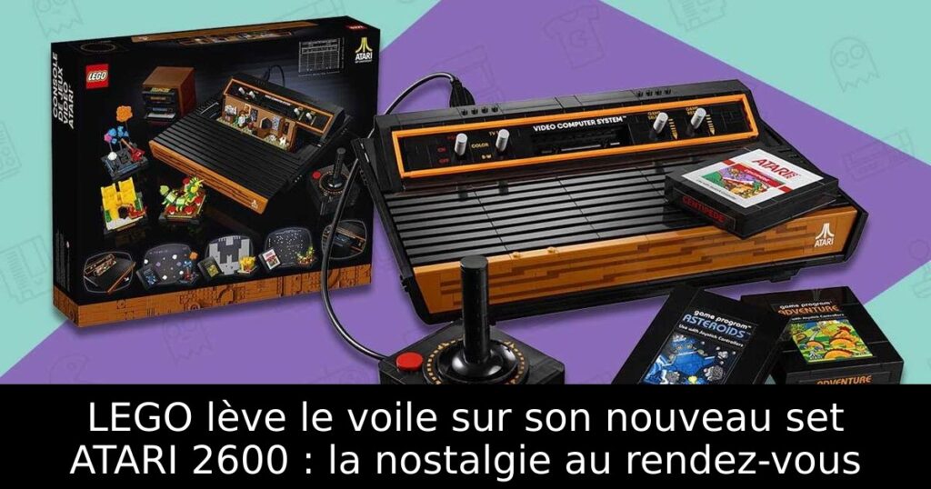 LEGO lève le voile sur son nouveau set ATARI 2600 : la nostalgie au rendez-vous
