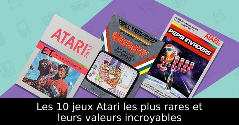 Les 10 jeux Atari les plus rares et leurs valeurs incroyables