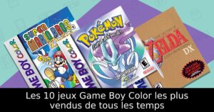 Les 10 jeux Game Boy Color les plus vendus de tous les temps