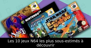 Les 10 jeux N64 les plus sous-estimés à découvrir