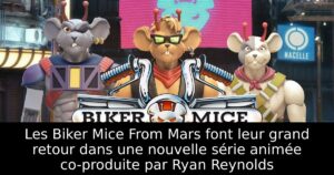 Les Biker Mice From Mars font leur grand retour dans une nouvelle série animée co-produite par Ryan Reynolds