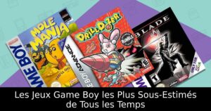 Les Jeux Game Boy les Plus Sous-Estimés de Tous les Temps