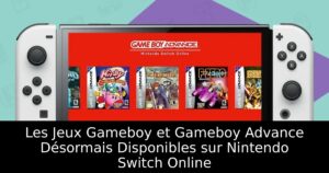 Les Jeux Gameboy et Gameboy Advance Désormais Disponibles sur Nintendo Switch Online