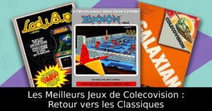 Les Meilleurs Jeux de Colecovision : Retour vers les Classiques