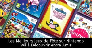 Les Meilleurs Jeux de Fête sur Nintendo Wii à Découvrir entre Amis