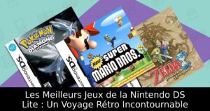 Les Meilleurs Jeux de la Nintendo DS Lite : Un Voyage Rétro Incontournable