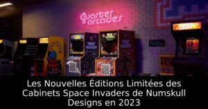 Les Nouvelles Éditions Limitées des Cabinets Space Invaders de Numskull Designs en 2023