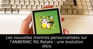 Les nouvelles montres personnalisées sur l'ANBERNIC RG Rotate : une évolution rétro