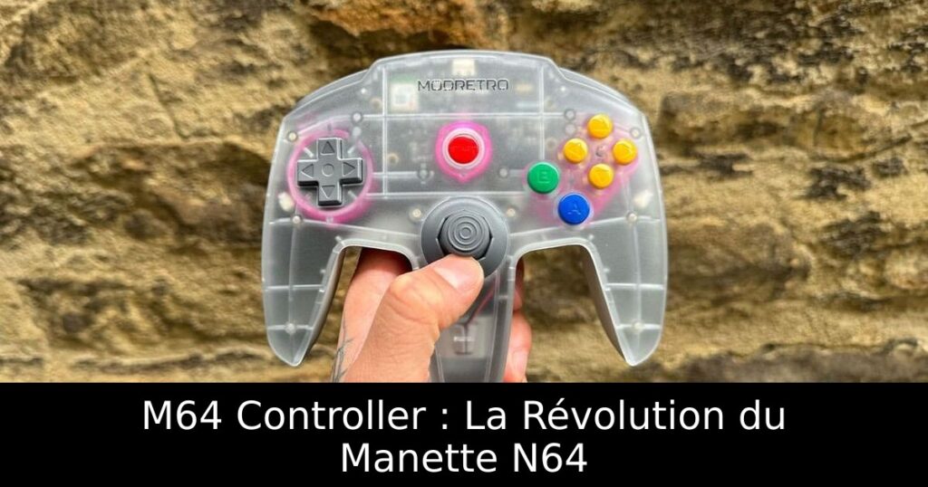 M64 Controller : La Révolution du Manette N64