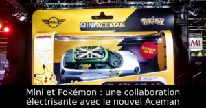 Mini et Pokémon : une collaboration électrisante avec le nouvel Aceman