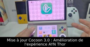 Mise à jour Cocoon 3.0 : Amélioration de l'expérience AYN Thor
