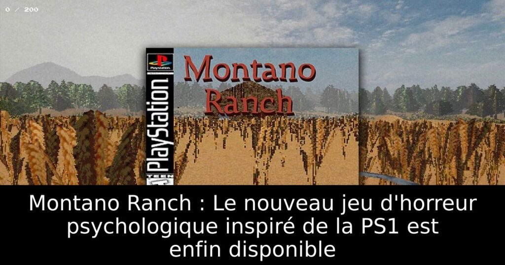 Montano Ranch : Le nouveau jeu d'horreur psychologique inspiré de la PS1 est enfin disponible