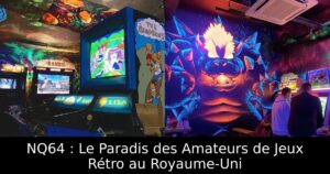 NQ64 : Le Paradis des Amateurs de Jeux Rétro au Royaume-Uni