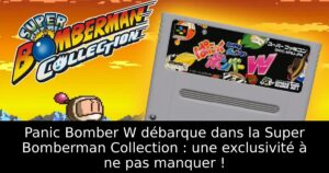 Panic Bomber W débarque dans la Super Bomberman Collection : une exclusivité à ne pas manquer !